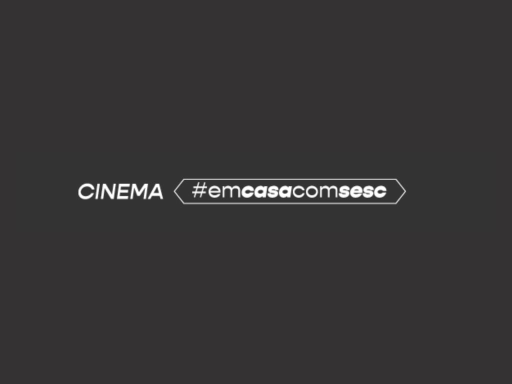 Já conhece o streaming gratuito do&nbsp;CineSesc?
